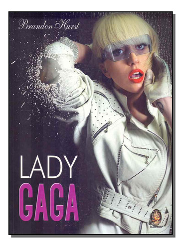 Libro Lady Gaga De Hurst Brandon Madras Editora