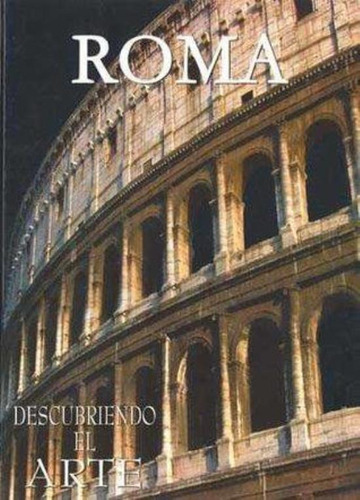 Roma - Arte, De Beltran Lloris, Francisco. Editorial Dastin Export, Tapa Tapa Blanda En Español