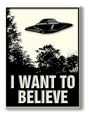 Iman Ufo I Want To Believe De Classic Magnets, Recuerdos Col