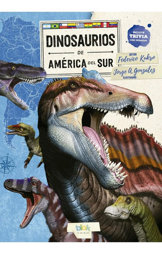 Dinosaurios De America Del Sur: Incluye Trivia Con Desafios 