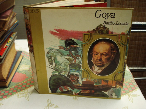 Goya Por Basilio Losada