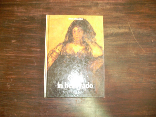 Goya In Het Prado.  Lucía Cerutti.              En Holandés.