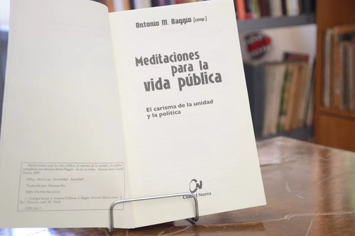 Meditaciones Para La Vida Pública. Antonio M. Baggio. (Usado)