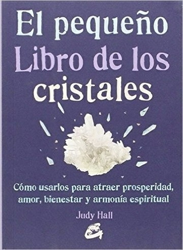El Pequeño Libro De Los Cristales - Ed. Gaia