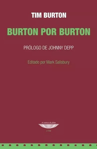 Tim Burton - Burton Por Burton Prologo Johnny Depp
