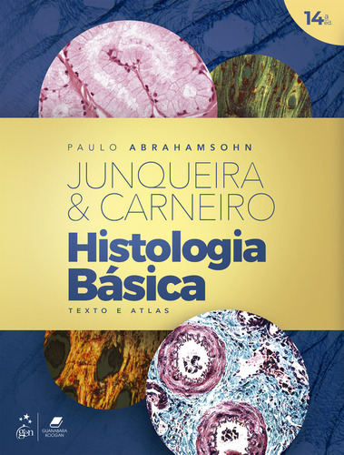 Livro Histologia Básica Texto E Atlas, 14ª Edição 2023