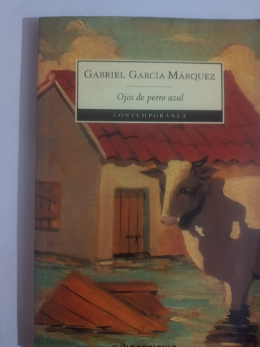 Ojos De Perro Azul (gabriel García Márquez)