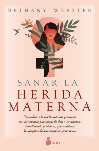 Libro Sanar La Herida Materna