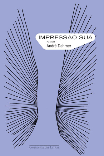 Impressão sua: Poemas, de Dahmer, André. Editora Schwarcz SA, capa mole em português, 2021