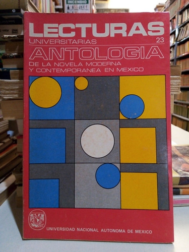 Lecturas Universitarias 23 Antología De La Novela Moderna