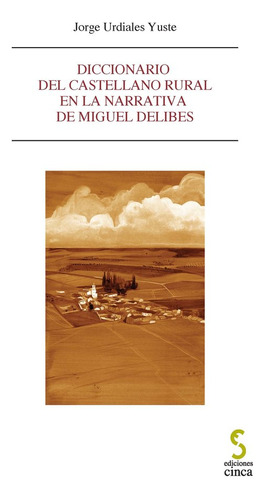 Libro Diccionario Del Castellano Rural En La Narrativa De...