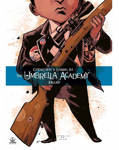 The Umbrella Academy 02: Dallas - Way, Ba