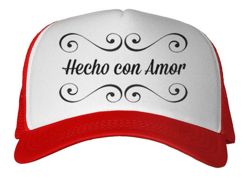 Gorra Frase Hecho Con Mucho Amor Fue M2