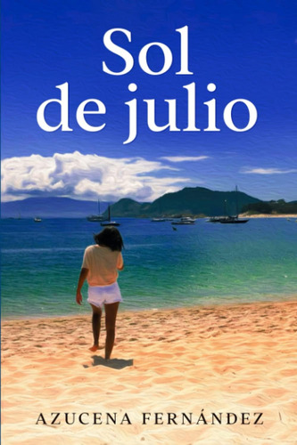 Libro: Sol De Julio (spanish Edition)