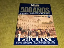 Comprar 500 Años Encuentro De Dos Mundos Tomo 13 Larousse- Anteojito