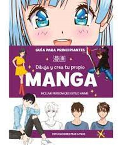 Dibuja Y Crea Tu Propio Manga 2022 Guadal X