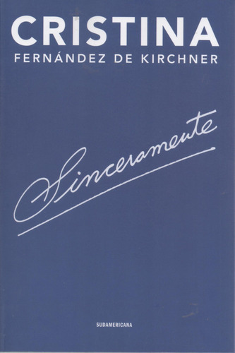 Libro: Sinceramente - Cristina Fernandez De Kirchner