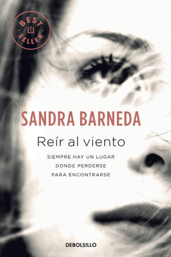 Reir Al Viento - Barneda, Sandra