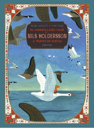 Libro: El Maravilloso Viaje De Nils Holgersson A Travès De S