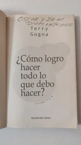 ¿como Logro Hacer Todo Lo Que Debo Hacer?-terry Gogna-(8) (Usado)