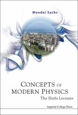 Libro Concepts Of Modern Physics: The Haifa Lectures - Me...
