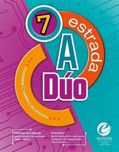 Libro - Practicas Del Lenguaje + Matematica 7 - Estrada A D