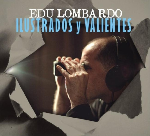 Edu Lombardo - Ilustrados Y Valientes - Cd Nuevo En Su Nylon