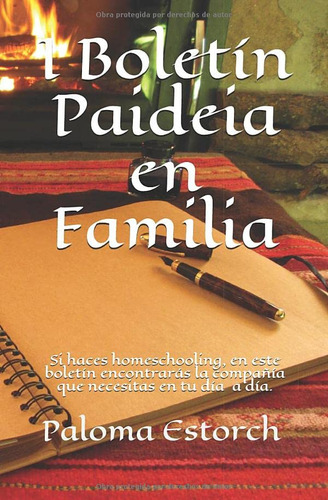 Boletin Paideia En Familia I: Si Haces Homeschooling En Este