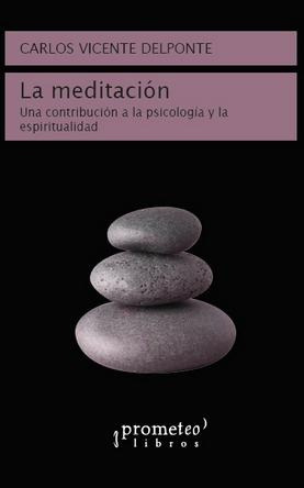 Meditacion, La. Un Contribucion A La Psicologia Y La Espirit