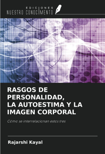 Libro: Rasgos De Personalidad, La Autoestima Y La Imagen Cor