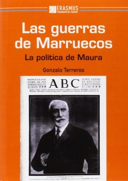 Libro Las Guerras De Marruecos. La Política De Maurade Terre