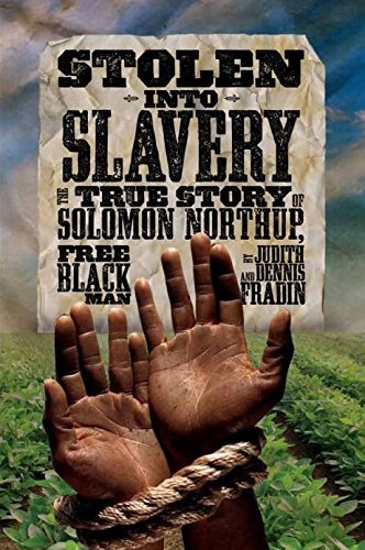 Robado A La Esclavitud La Verdadera Historia De Solomon Nort