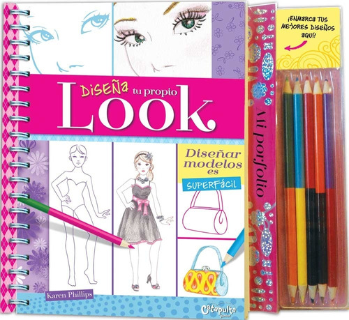 Diseña Tu Propio Look - Karen Phillips