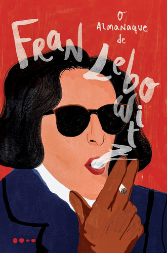 O Almanaque De Fran Lebowitz, De Fran Lebowitz. Editora Todavia, Capa Mole Em Português