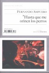 Hasta Que Me Orinen Los Perros - Fernando Ampuero