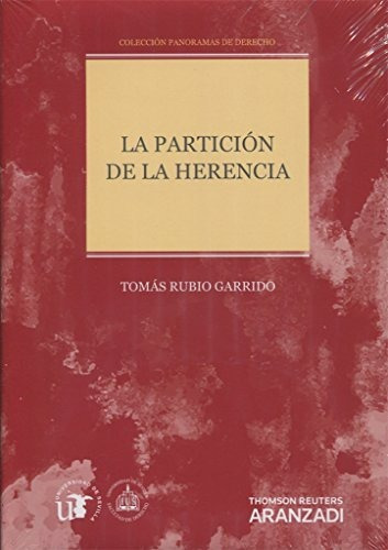 La Partición De La Herencia: Colección Panoramas De Derecho