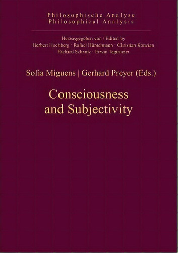 Consciousness And Subjectivity, De Sofia Miguens. Editorial De Gruyter, Tapa Dura En Inglés