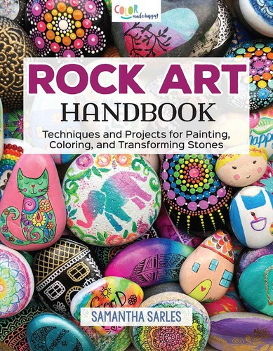 Rock Art Handtechniques And Projects For Paint.., De Samantha Sarles. Editorial Fox Chapel Publishing En Inglés