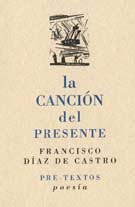 Libro Ã¡la Canciã³n Del Presente - Dã­az De Castro, Franc...