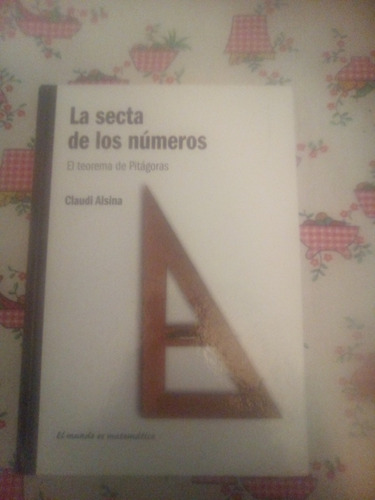 Libro: La Secta De Los Números. Claudi Alsina