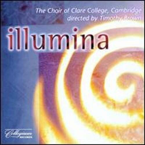Illumina - Choir Of Clare College (cd)