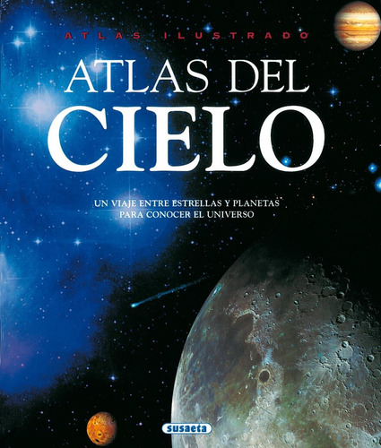 Libro: Atlas Ilustrado Atlas Del Cielo. Varios Autores. Susa
