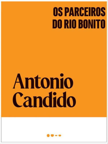 Os Parceiros Do Rio Bonito, De Candido, Antonio. Editora Todavia Editora, Capa Mole Em Português