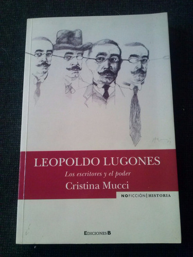 Leopoldo Lugones Cristina Mucci