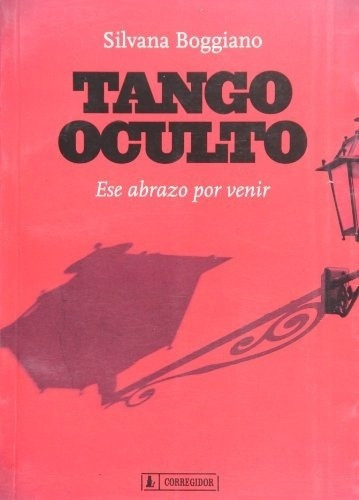 Tango Oculto - Silvana Boggiano