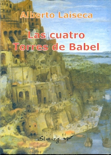 Las Cuatro Torres De Babel - Laiseca Alberto