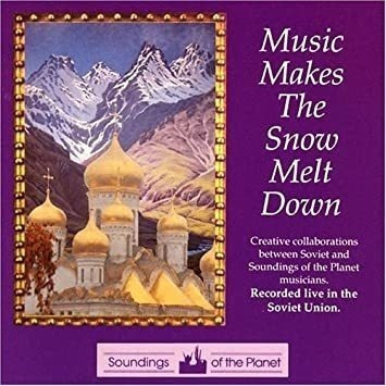 Soundings Of The Planet & Soviet Artists / Various Soundings