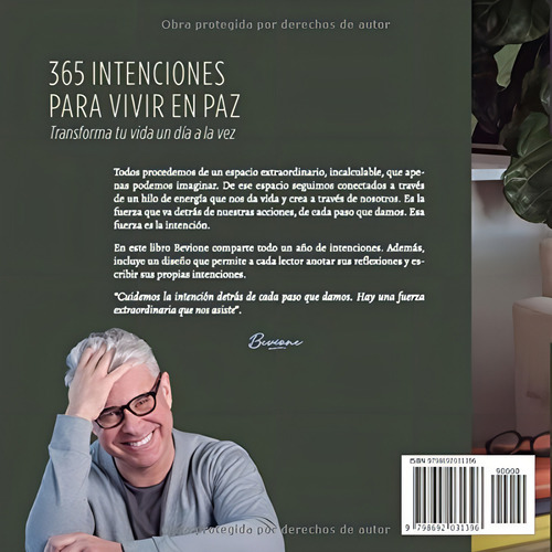 365 Intenciones Para Vivir En Paz Transforma Tu..., de Bevione, Julio. Editorial Independently Published en español