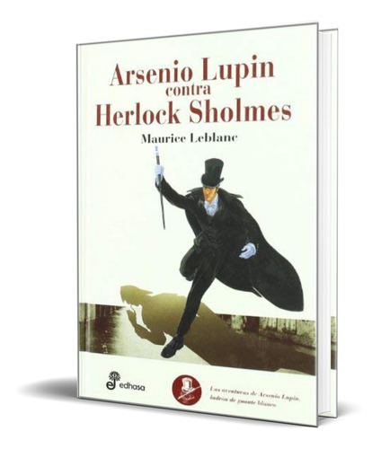 Libro Arsenio Lupin Contra Herlock Sholmes  [ Original ] 