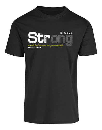 Playera Cuello Redondo Diseño Strong 100% Algodón